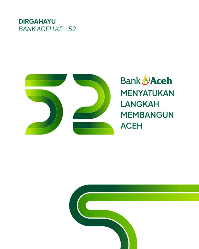 Bank Aceh Syariah Rayakan HUT ke-52: Menyatukan Langkah Membangun Aceh, Kuatkan Komitmen untuk Kemandirian dan Kesejahteraan