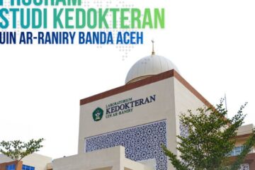 UIN Ar-Raniry Buka Pendaftaran Prodi Kedokteran, Ini Jadwal dan Biayanya