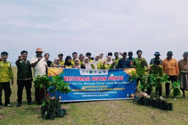 Prodi Kehutanan Universitas Almuslim Restorasi Hutan Pantai di Peudada